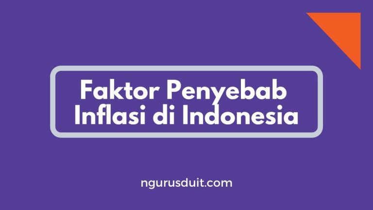 Faktor  Faktor Penyebab Inflasi di Indonesia  ngurusduit