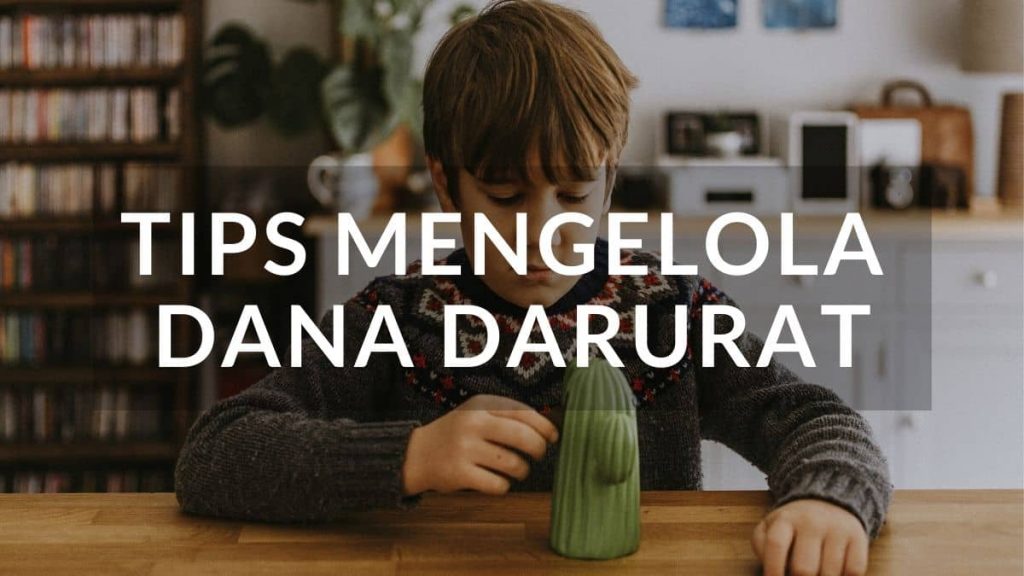 Yuk Intip 5 Tips Mengelola Dana Darurat - Ngurusduit